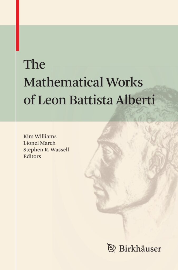 Alberti, The Mathematical Works of Leon Battista Alberti