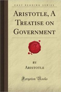 Aristotle, A Treatise on Government