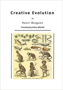 Bergson, Creative Evolution