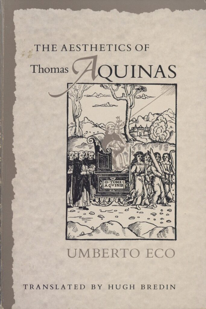Eco, The Aesthetics of Thomas Aquinas – cover