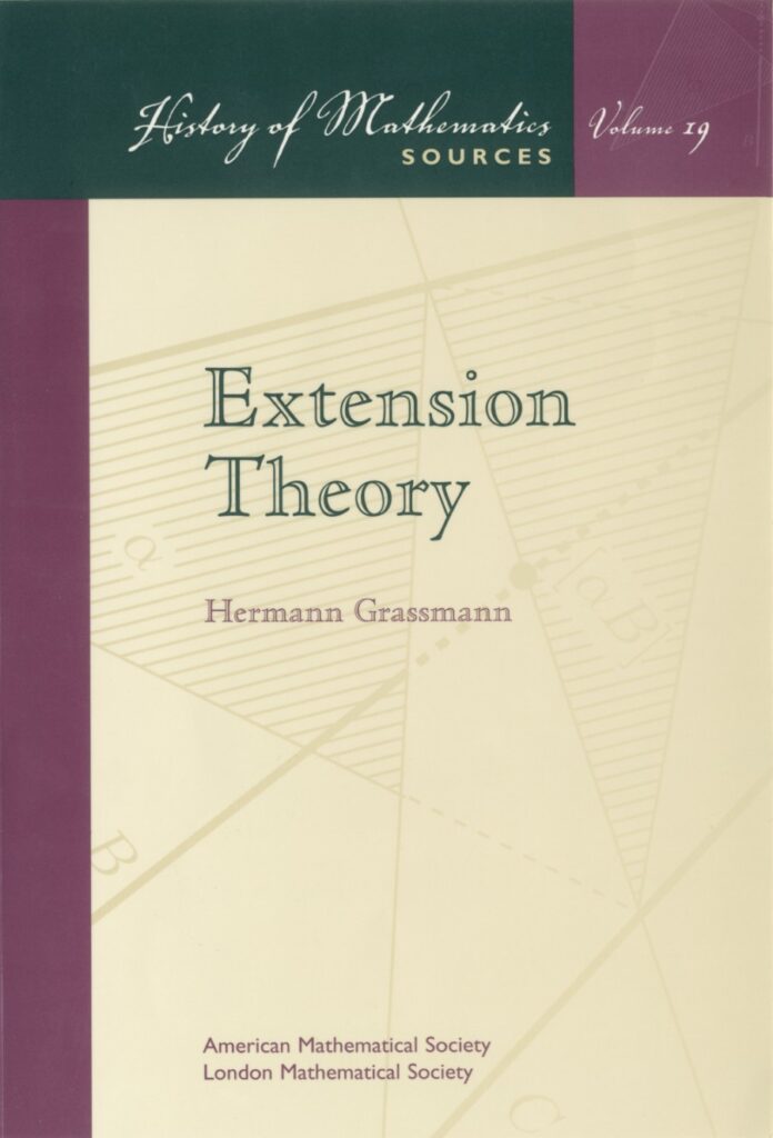 Grassmann, Extension Theory