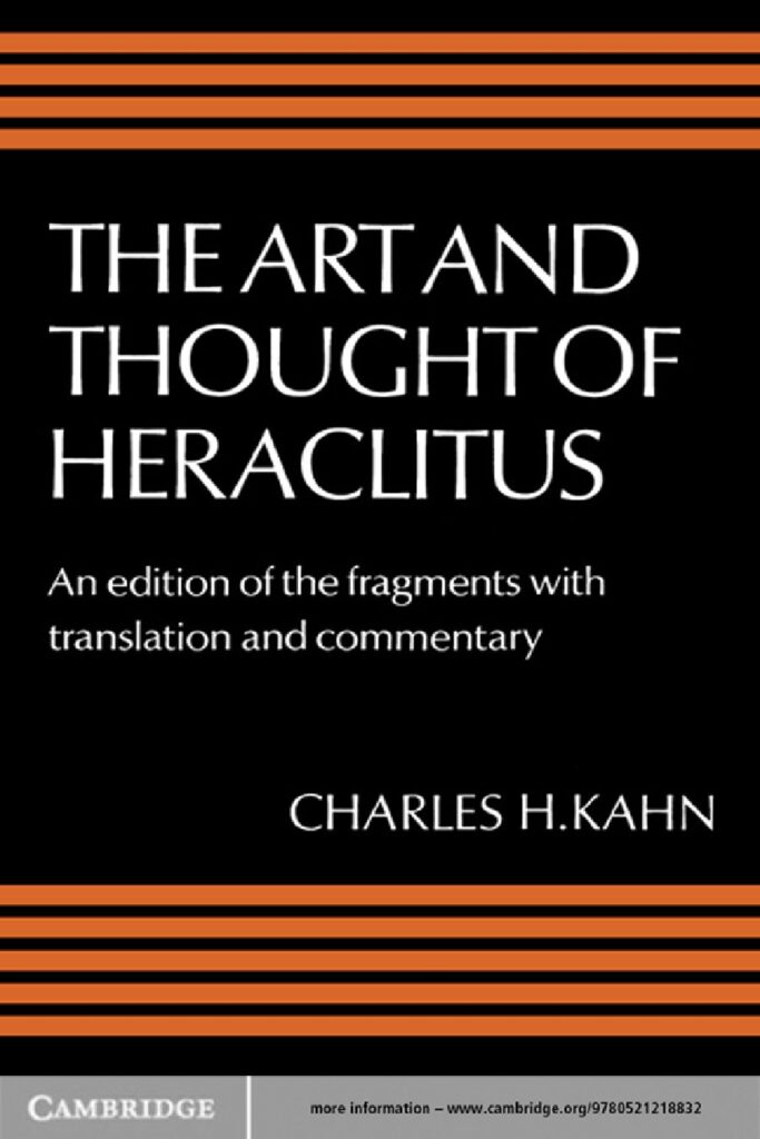 Heraclitus, The Art and Thought of Heraclitus