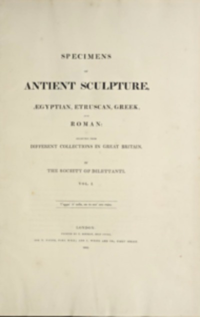 Knight, Townley, Specimens of Antient Sculpture, Aegyptian, Etruscan, Greek and Roman Vol 2 – cover