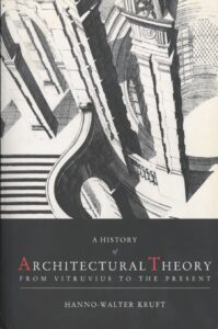 Kruft, History of Architectural Theory – cover