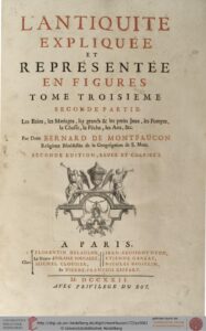 Montfaucon, L’antiquité expliquée et representée en figures Vol 3, Part 2