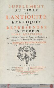 Montfaucon, Supplément au livre de l’antiquité expliquée et representée en figures Vol 4