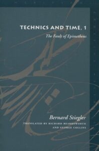 Bernard Stiegler, Technics and Time, 1: The Fault of Epimetheus – cover